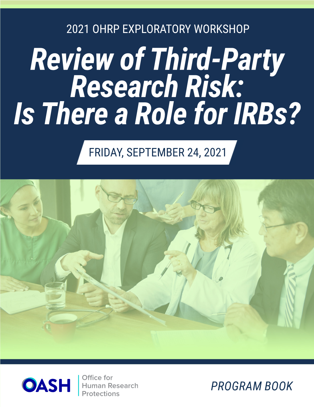 Review of Third-Party Research Risk: Is There a Role for Irbs?