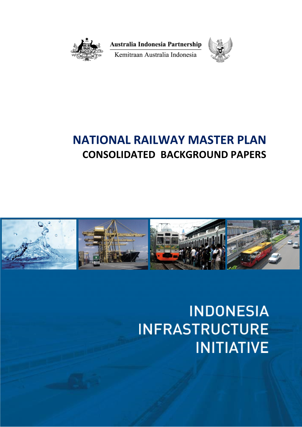 National Railway Master Plan Consolidated Background Papers