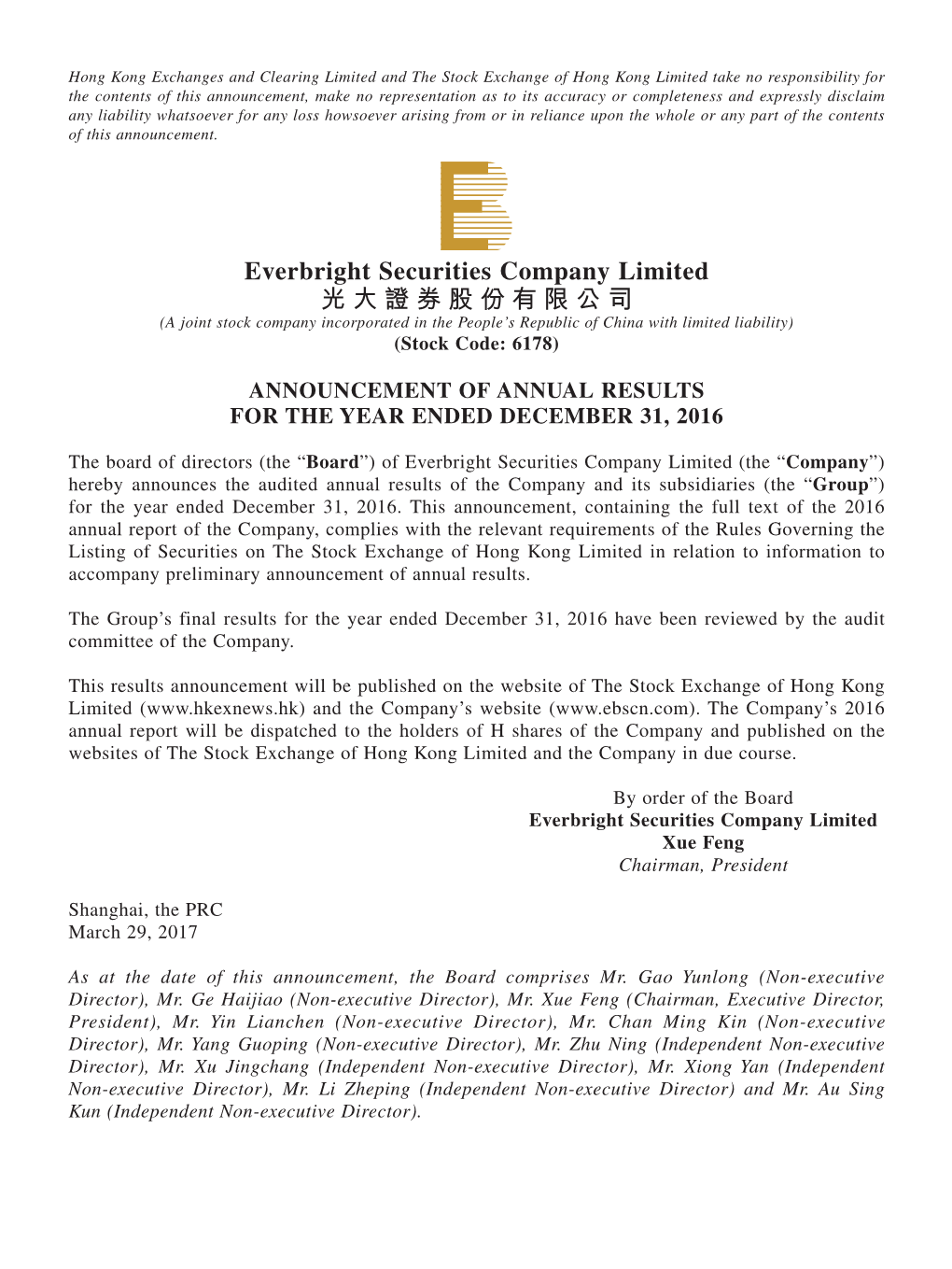 Everbright Securities Company Limited 光大證券股份有限公司 (A Joint Stock Company Incorporated in the People’S Republic of China with Limited Liability) (Stock Code: 6178)