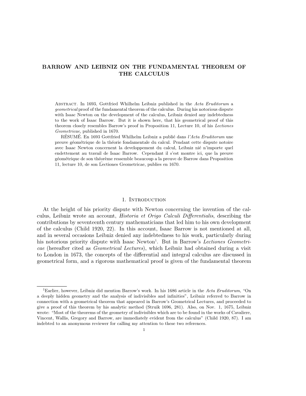 BARROW and LEIBNIZ on the FUNDAMENTAL THEOREM of the CALCULUS 1. Introduction at the Height of His Priority Dispute with Newton