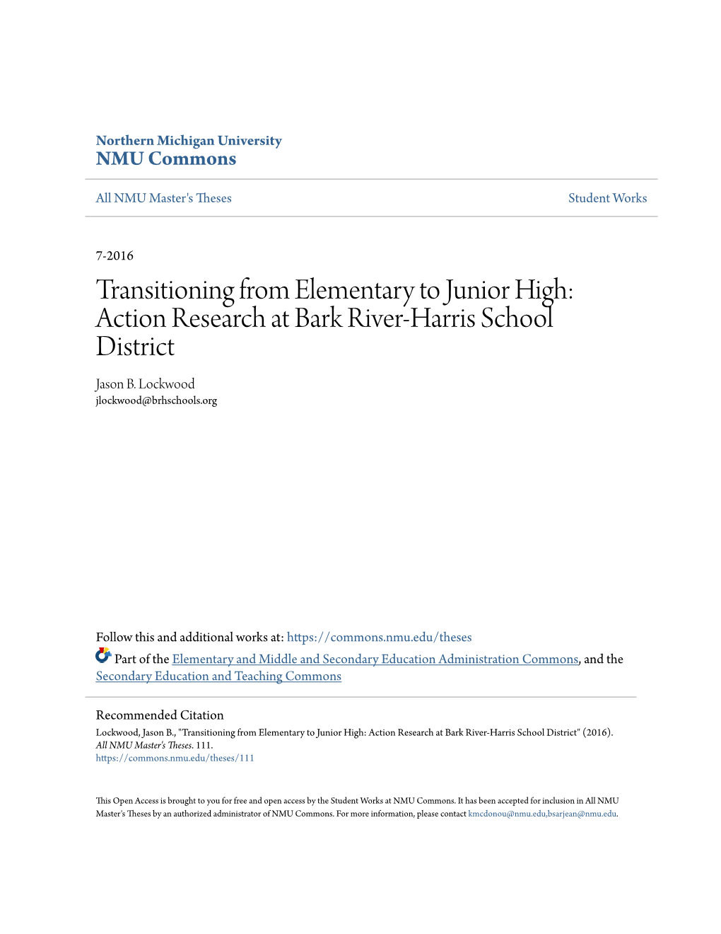 Transitioning from Elementary to Junior High: Action Research at Bark River-Harris School District Jason B