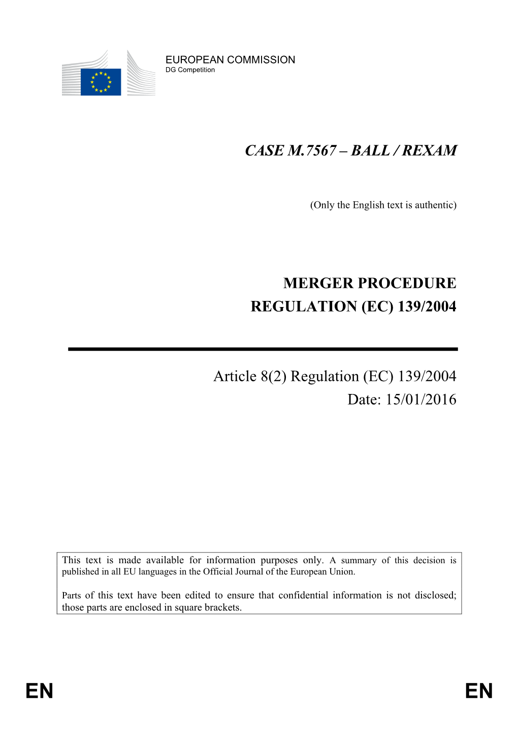 BALL / REXAM MERGER PROCEDURE REGULATION (EC) 139/2004 Article 8(2)