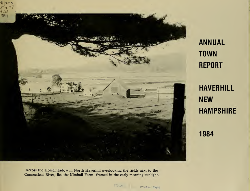 Annual Town Report. Haverhill, New Hampshire. 1984