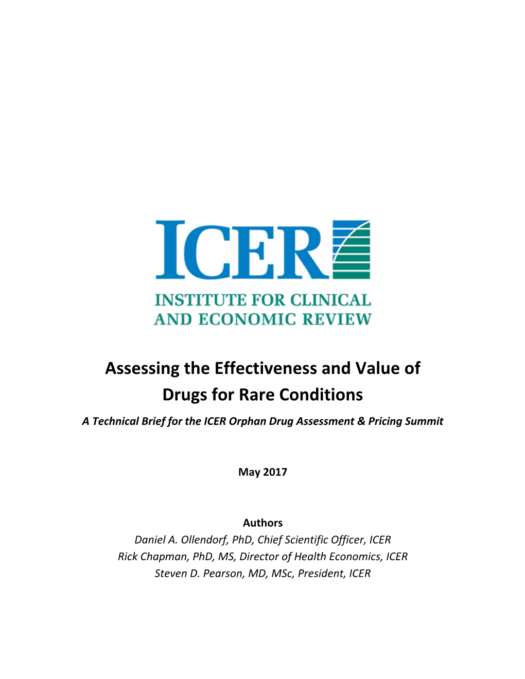 Assessing the Effectiveness and Value of Drugs for Rare Conditions a Technical Brief for the ICER Orphan Drug Assessment & Pricing Summit