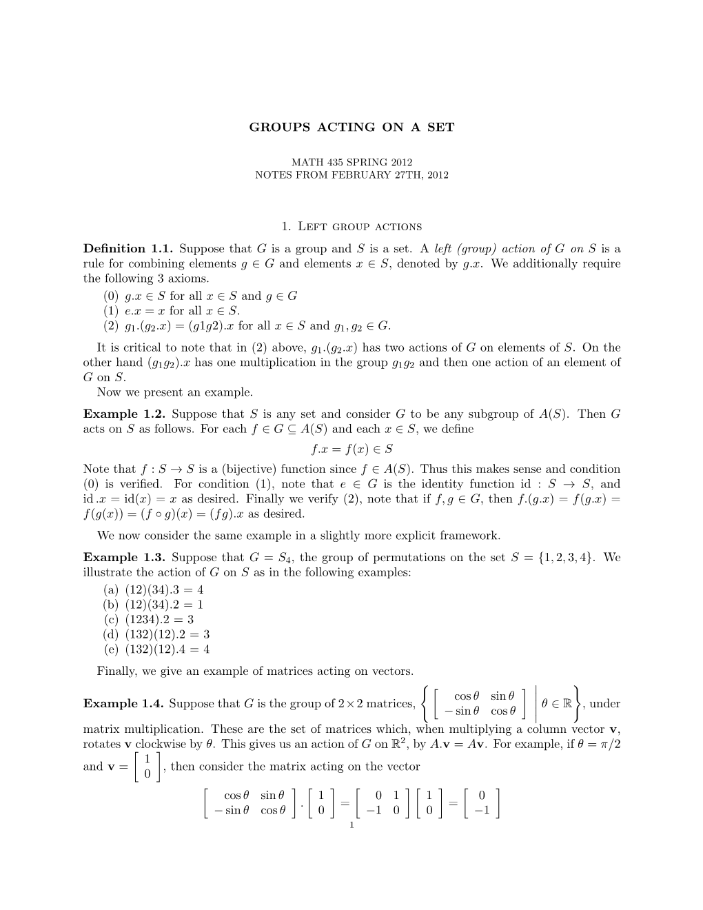 (Group) Action of G on S Is a Rule for Combining Elements G ∈ G and Elements X ∈ S, Denoted by G.X