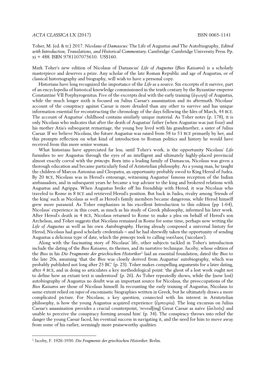 2017. Nicolaus of Damascus: the Life of Augustus and the Autobiography, Edited with Introduction, Translations, and Historical Commentary