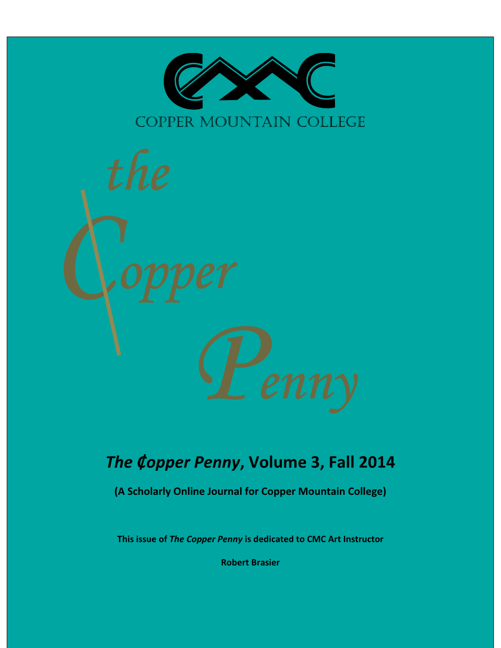 The ₵Opper Penny, Volume 3, Fall 2014