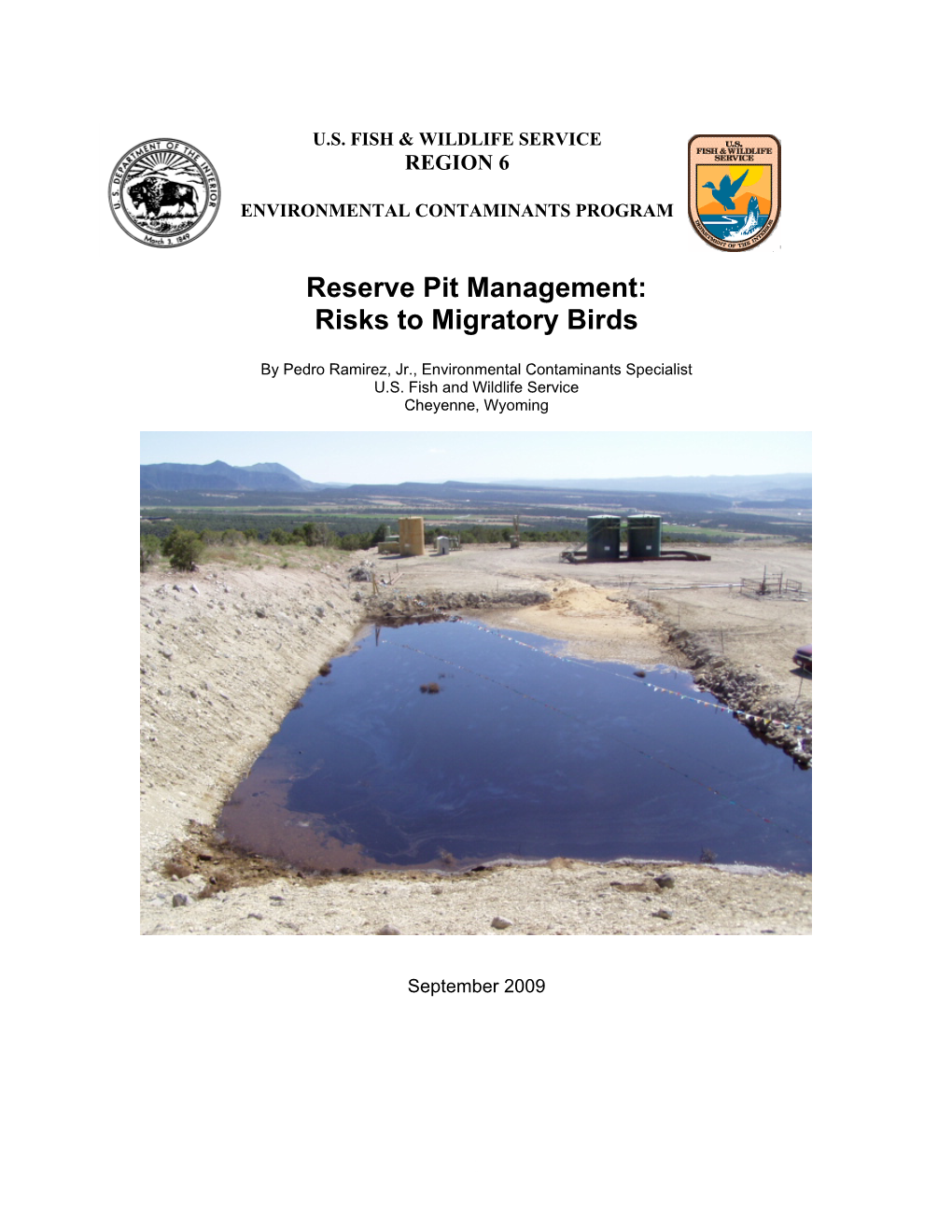 Earthen Pits Excavated Adjacent to Drilling Rigs Are Commonly Used for the Disposal of Drilling Muds and Well Cuttings in Oil and Gas Fields (Figure 1)