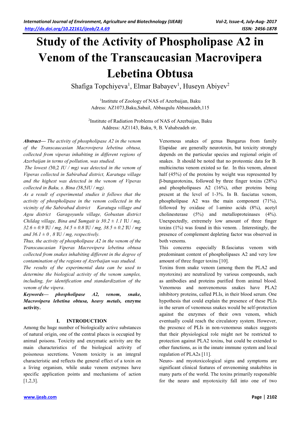 Study of the Activity of Phospholipase A2 in Venom of the Transcaucasian Macrovipera Lebetina Obtusa Shafiga Topchiyeva1, Elmar Babayev1, Huseyn Abiyev2