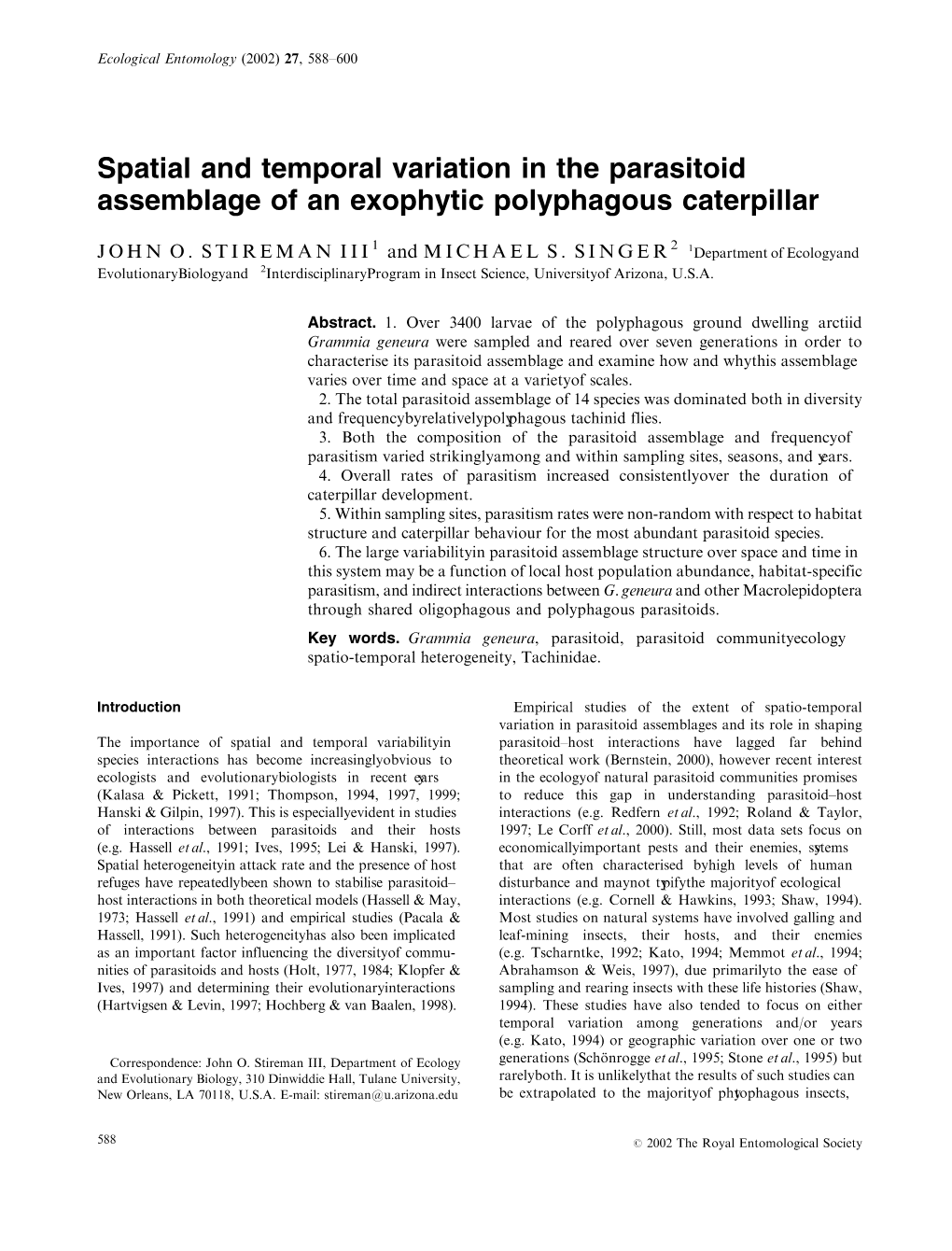 Spatial and Temporal Variation in the Parasitoid Assemblage of an Exophytic Polyphagous Caterpillar