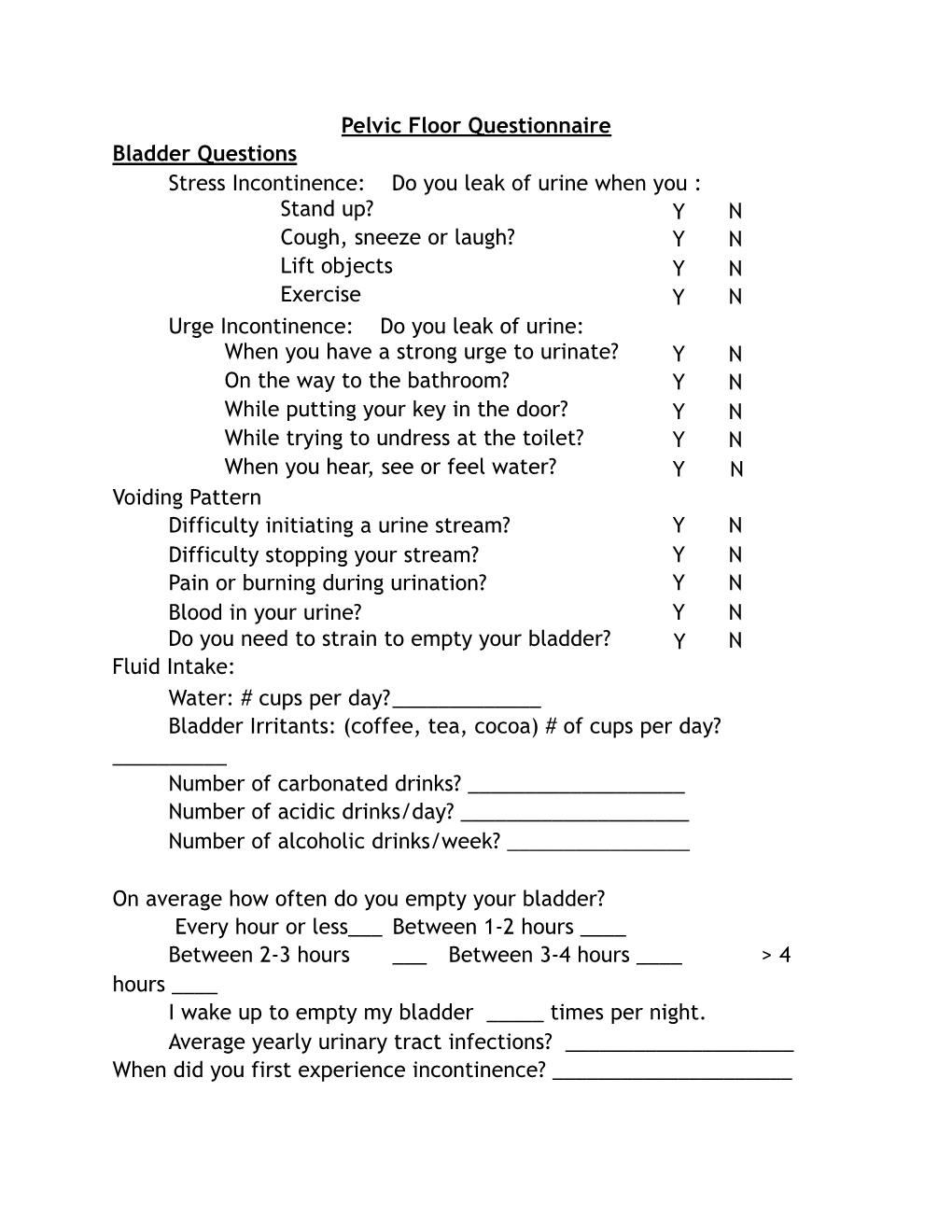 Pelvic Floor Questionnaire Bladder Questions Stress Incontinence: Do
