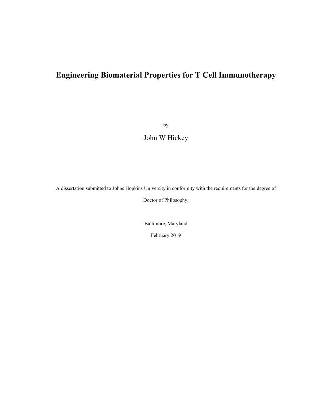 Engineering Biomaterial Properties for T Cell Immunotherapy