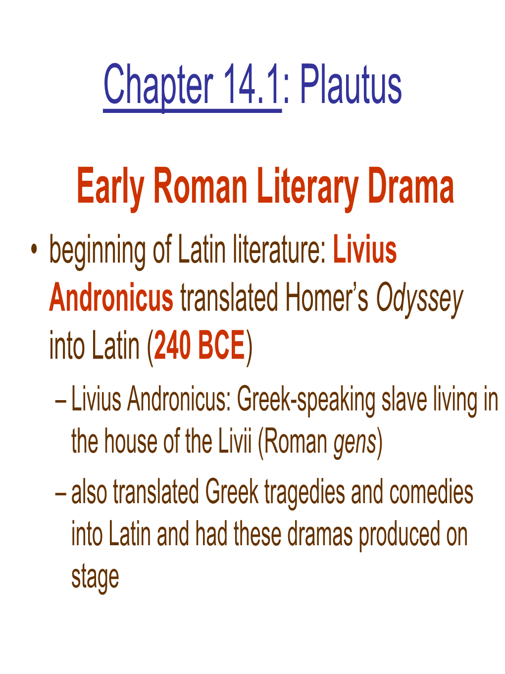 Chapter 14.1: Roman Comedy (Plautus)