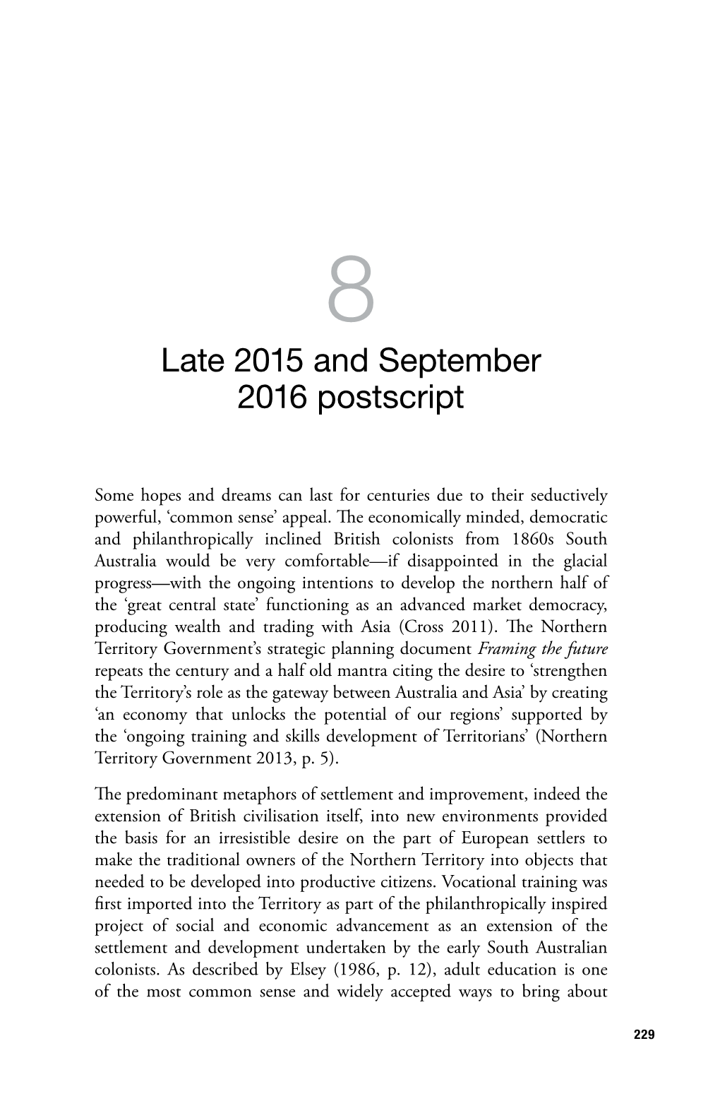 Late 2015 and September 2016 Postscript