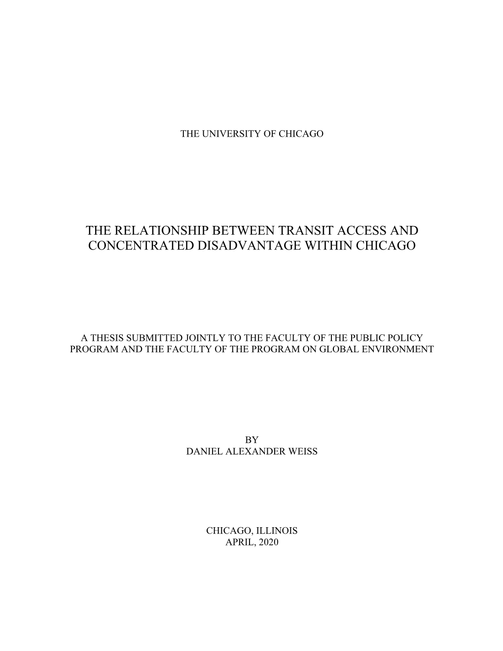 The Relationship Between Transit Access and Concentrated Disadvantage Within Chicago