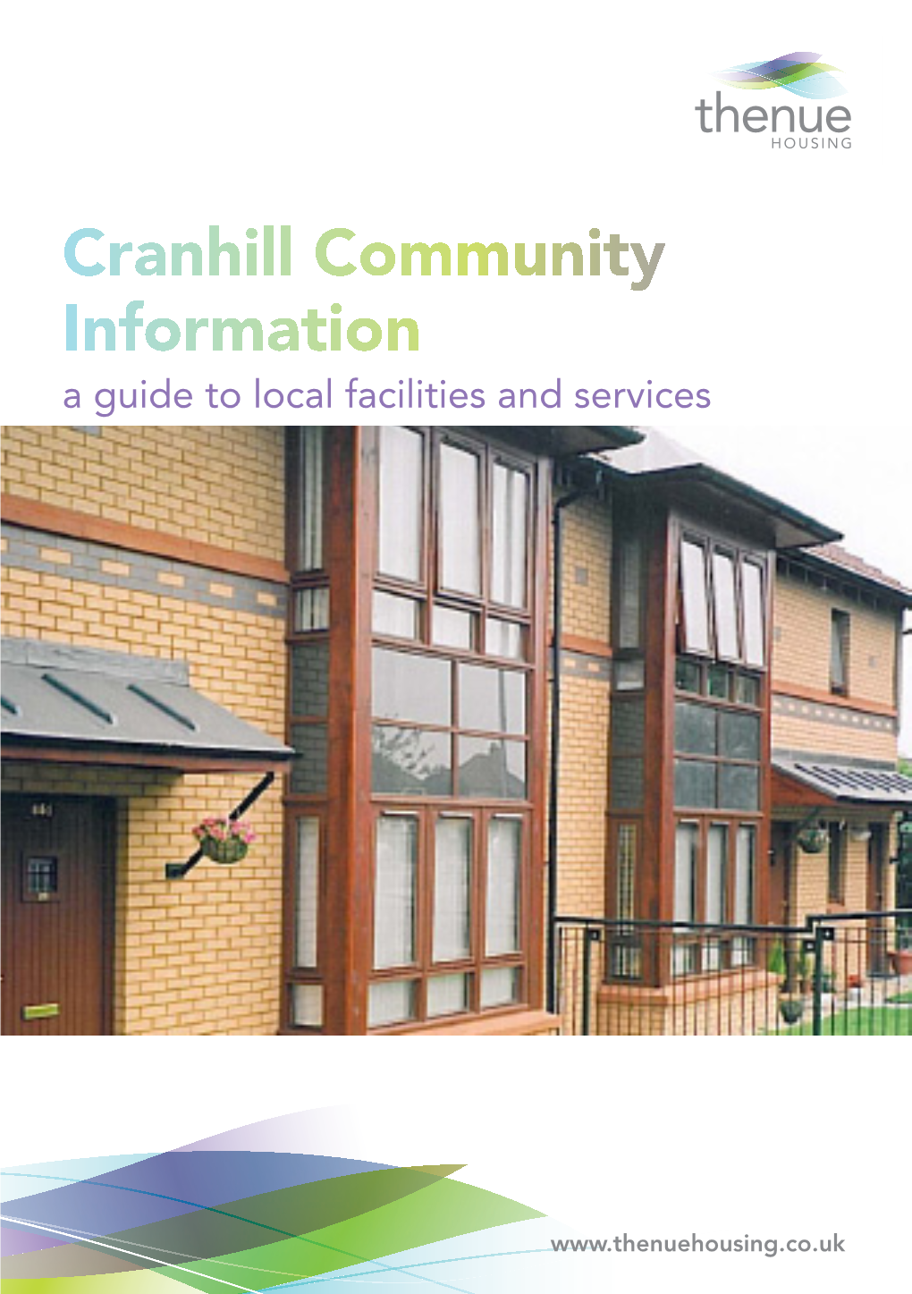 Cranhill Community Information a Guide to Local Facilities and Services