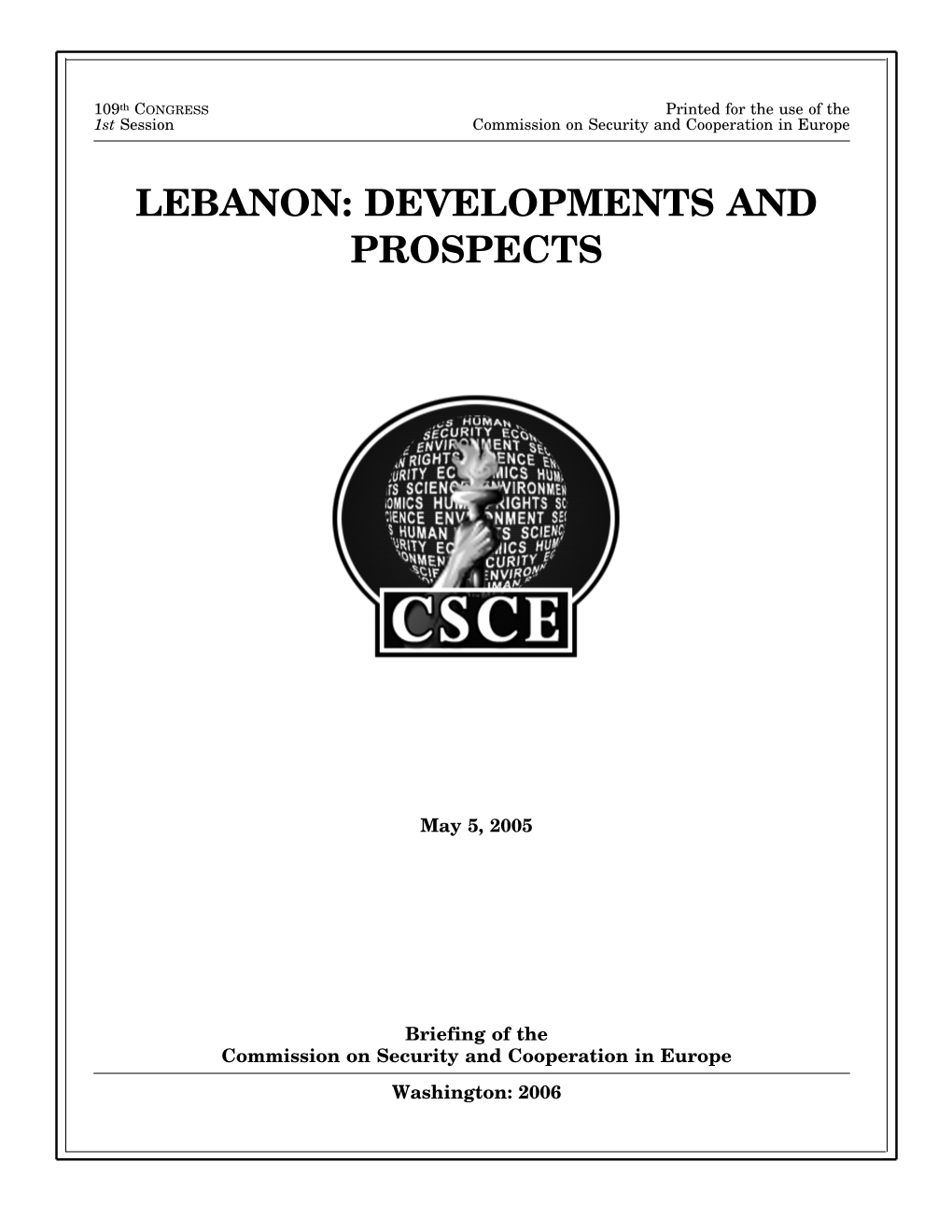 Lebanon: Developments and Prospects