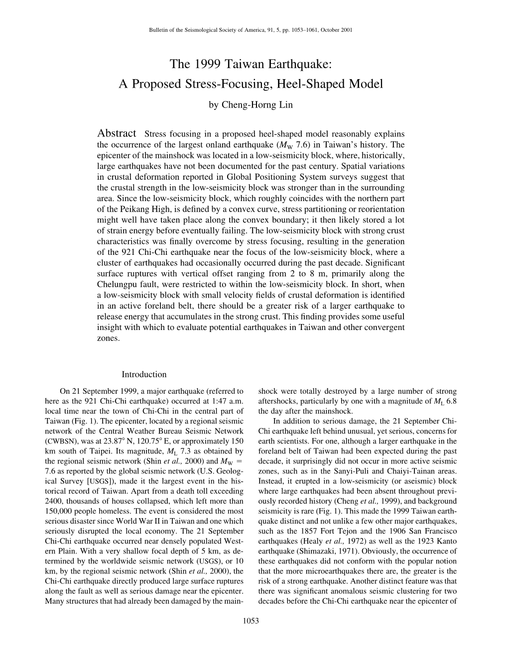 The 1999 Taiwan Earthquake: a Proposed Stress-Focusing, Heel-Shaped Model by Cheng-Horng Lin