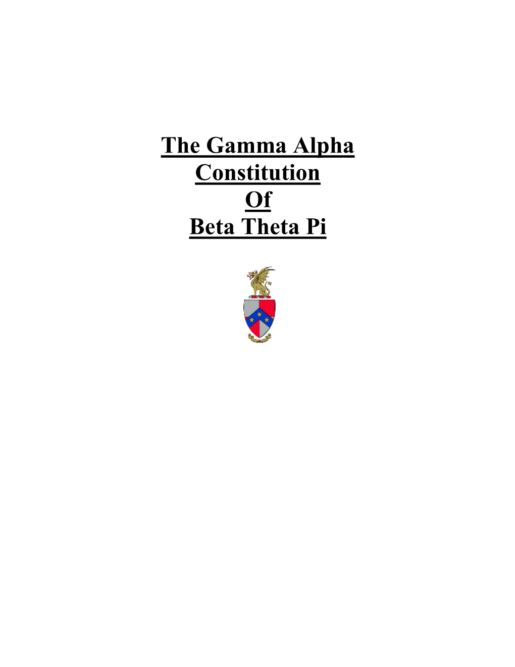 The Gamma Alpha Constitution of Beta Theta Pi