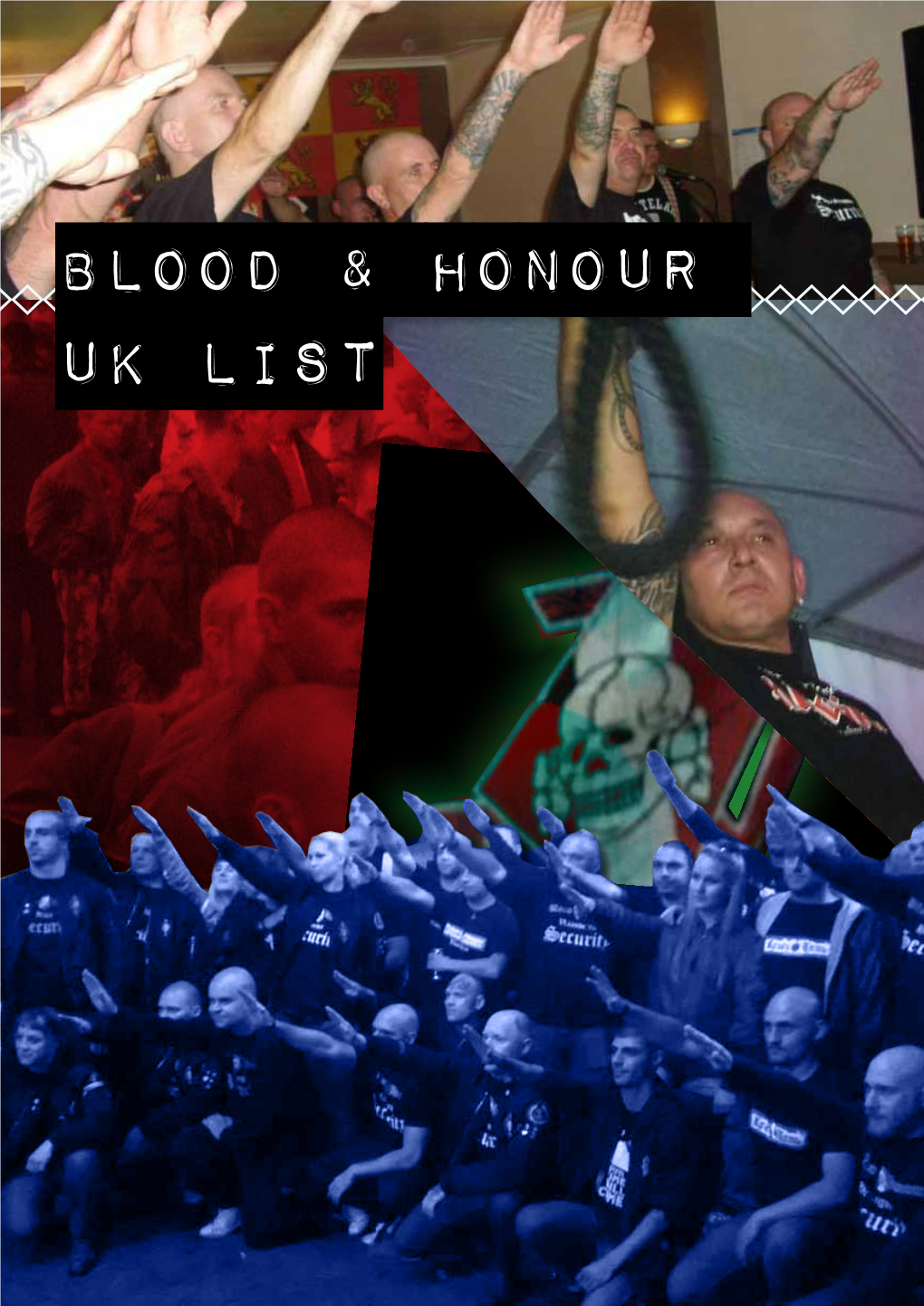 BLOOD & HONOUR Uk List