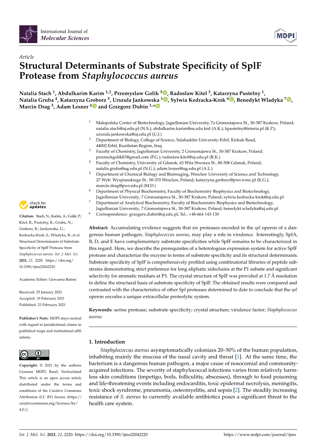 Structural Determinants of Substrate Specificity of Splf Protease From