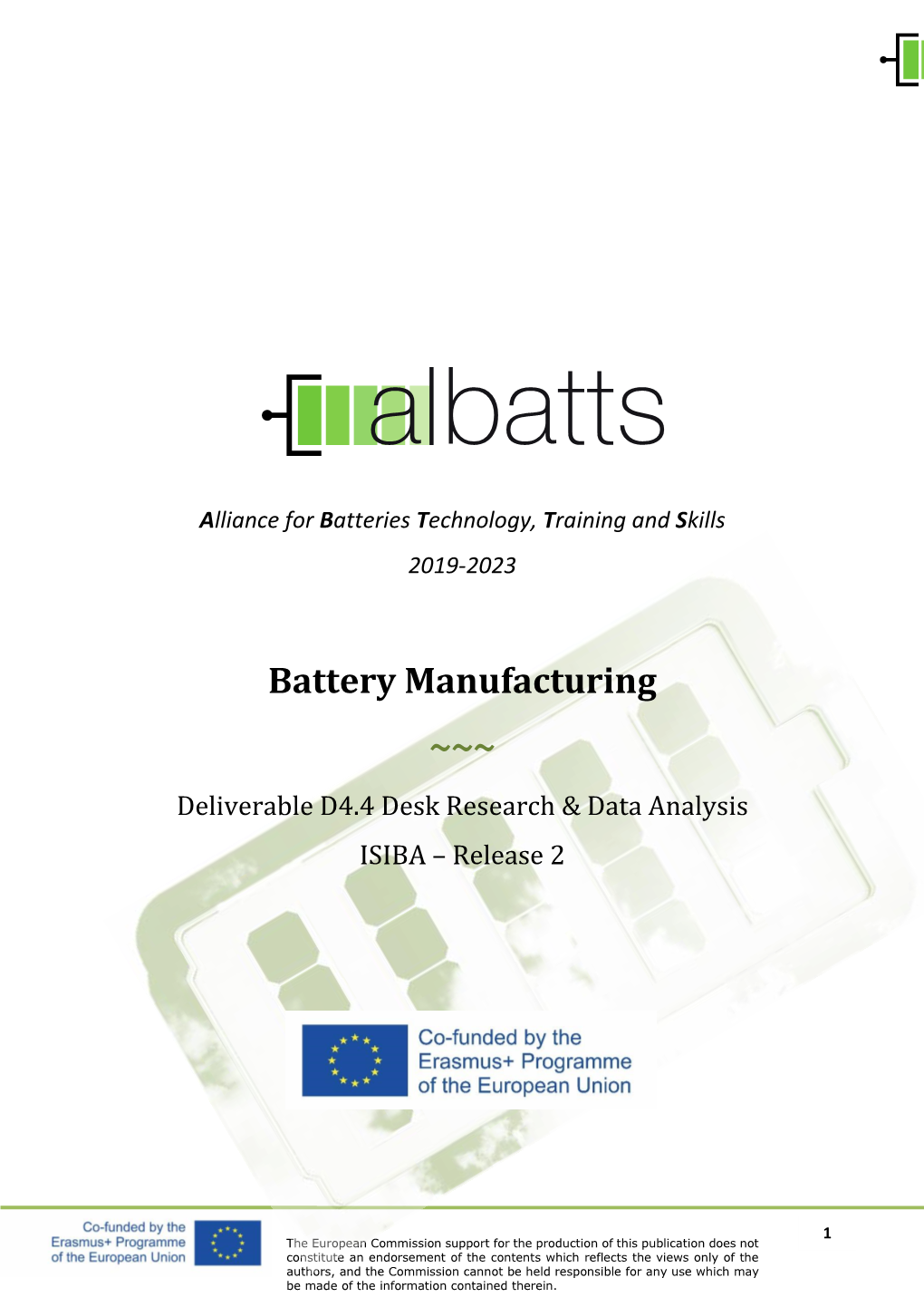 Battery Manufacturing ~~~ Deliverable D4.4 Desk Research & Data Analysis ISIBA – Release 2