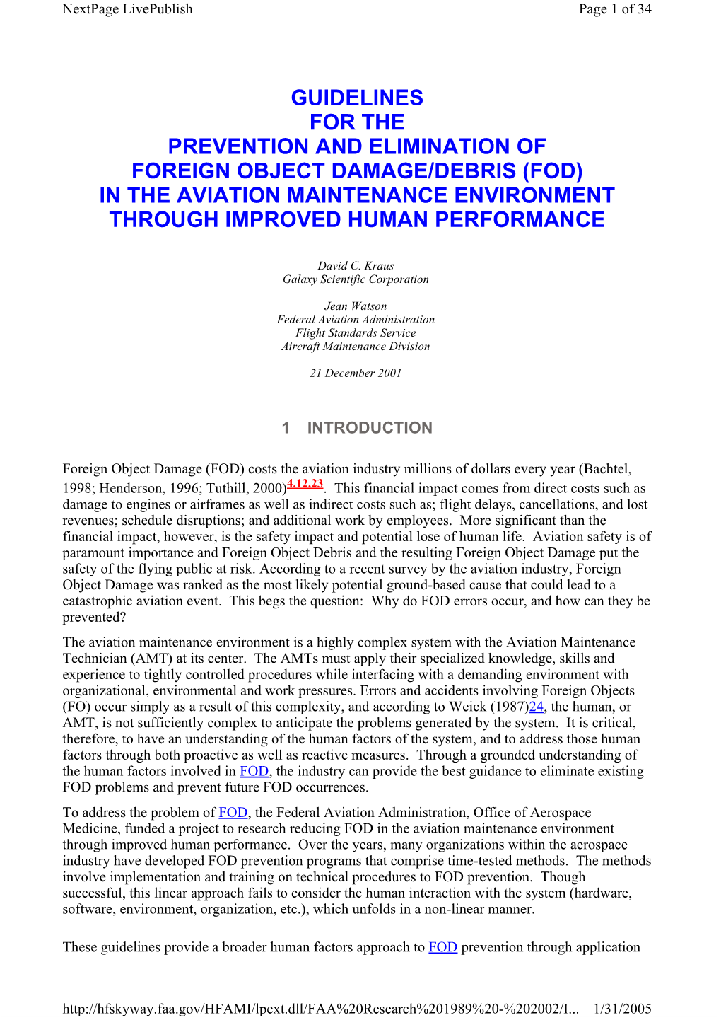 Guidelines for the Prevention and Elimination of Foreign Object Damage/Debris (Fod) in the Aviation Maintenance Environment Through Improved Human Performance