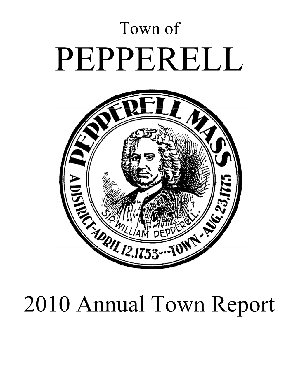 2010 Annual Town Report TABLE of CONTENTS