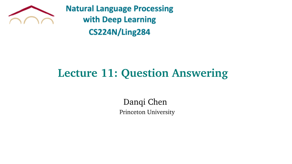 Danqi Chen Princeton University Lecture Plan