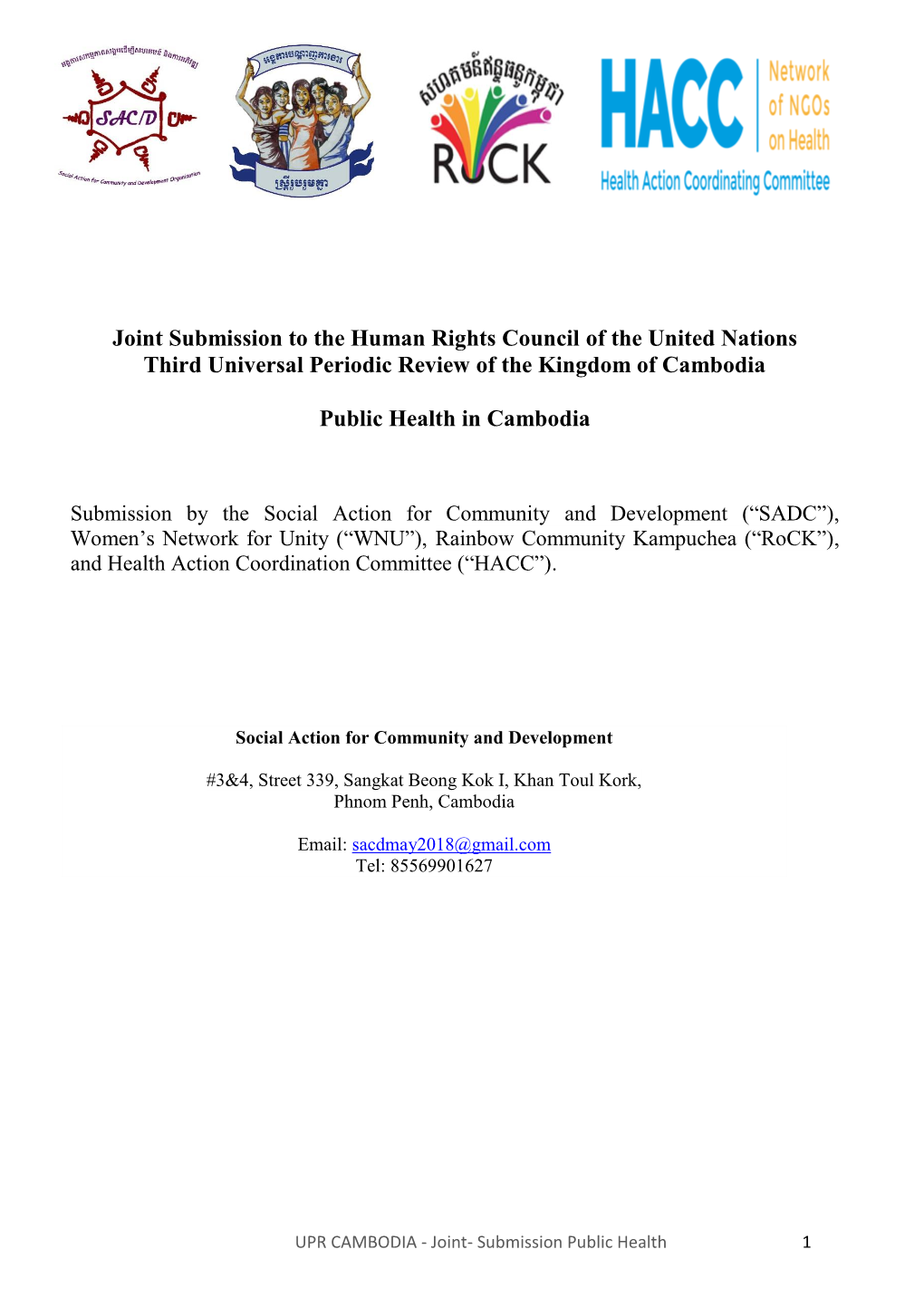 Joint Submission to the Human Rights Council of the United Nations Third Universal Periodic Review of the Kingdom of Cambodia