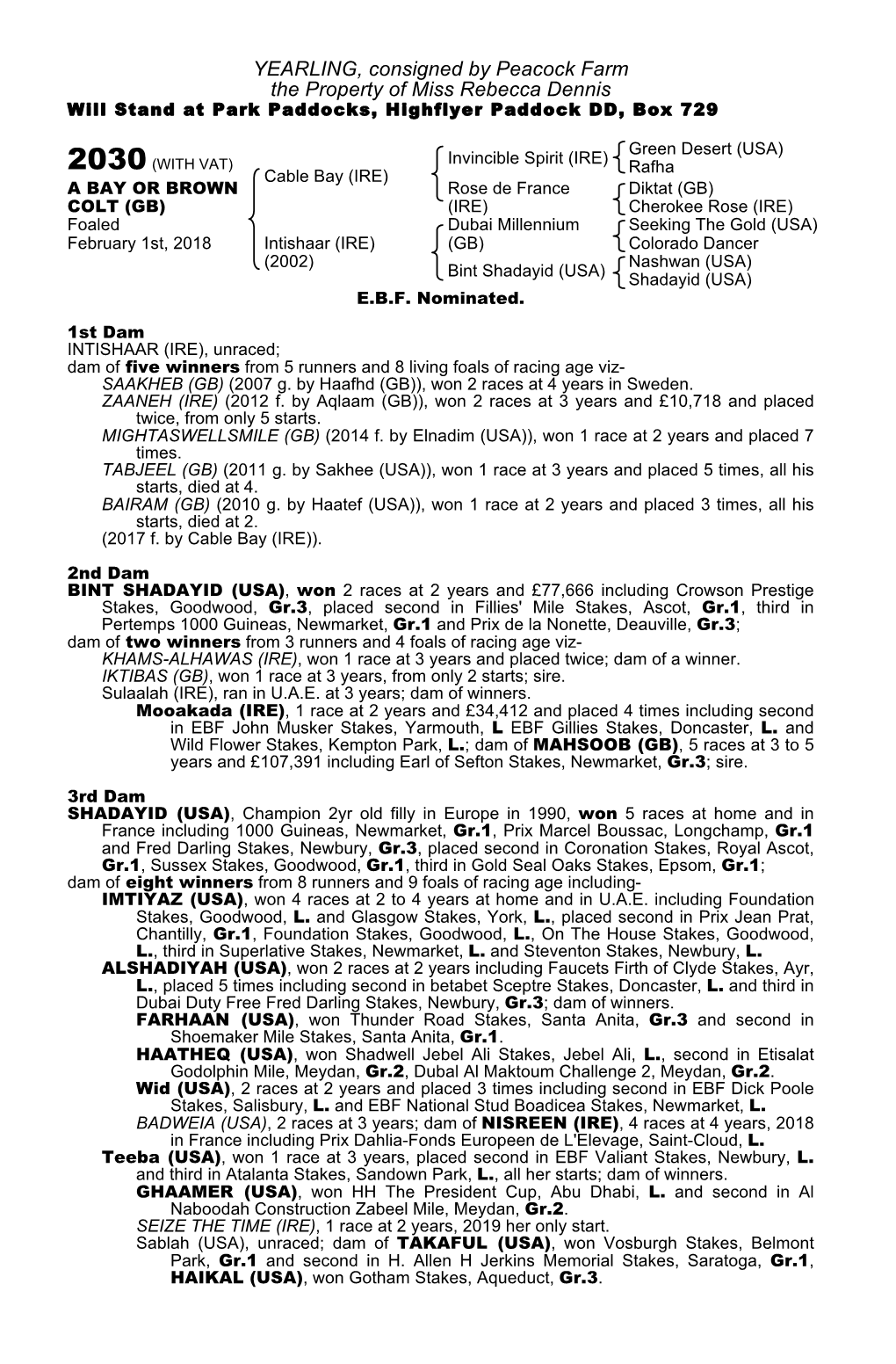 YEARLING, Consigned by Peacock Farm the Property of Miss Rebecca Dennis Will Stand at Park Paddocks, Highflyer Paddock DD, Box 729