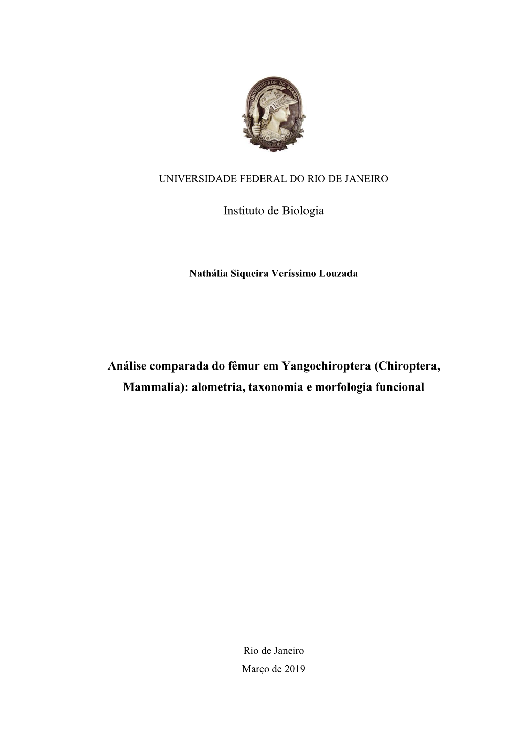 Chiroptera, Mammalia): Alometria, Taxonomia E Morfologia Funcional