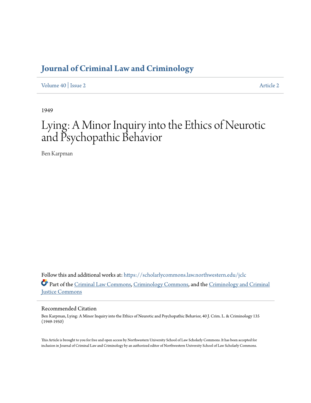 Lying: a Minor Inquiry Into the Ethics of Neurotic and Psychopathic Behavior Ben Karpman