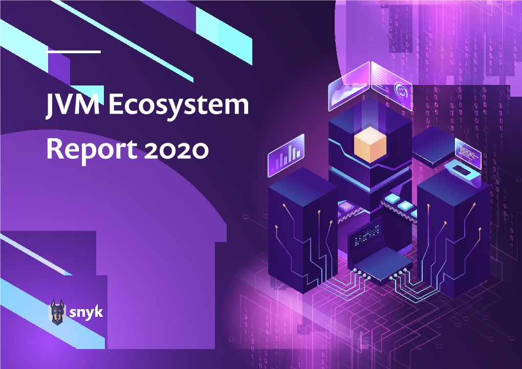 JVM Ecosystem Report 2020 Table of Contents