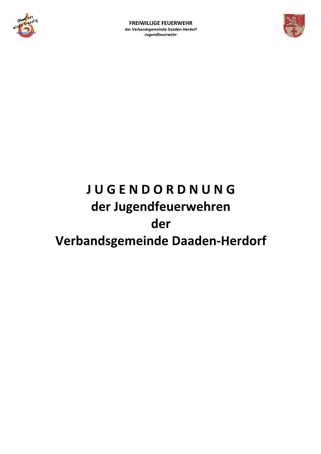 J U G E N D O R D N U N G Der Jugendfeuerwehren Der Verbandsgemeinde Daaden-Herdorf