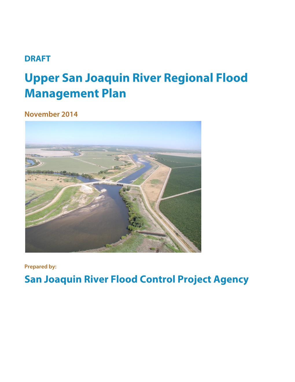 Upper San Joaquin River Regional Flood Management Plan