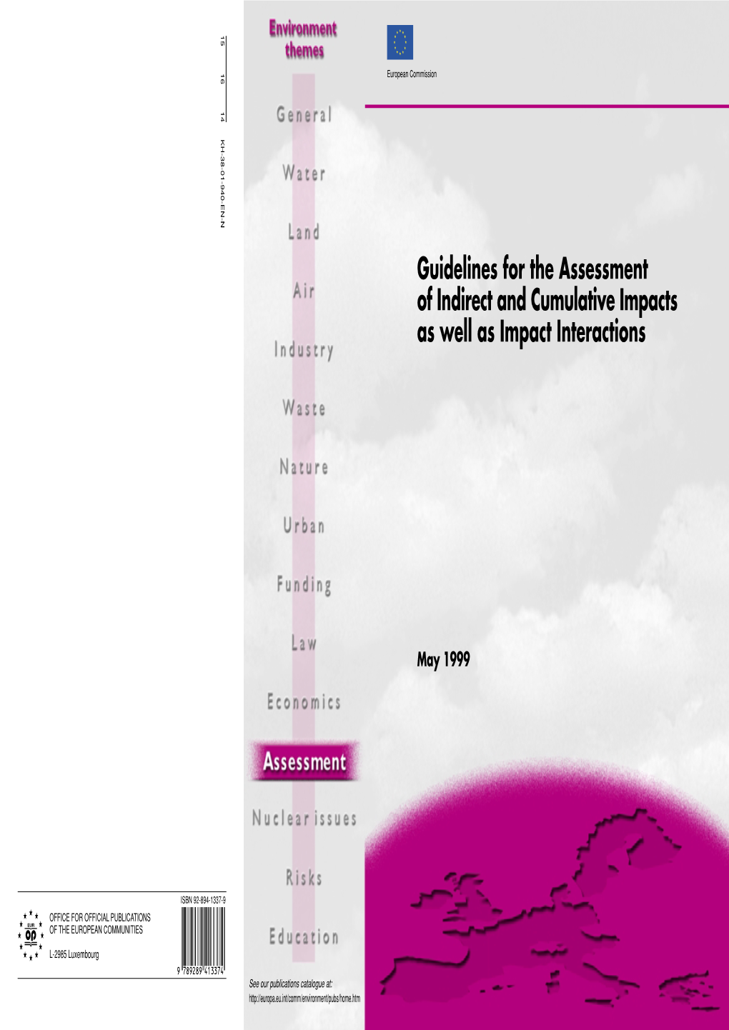 Guidelines for the Assessment of Indirect and Cumulative Impacts As Well As Impact Interactions