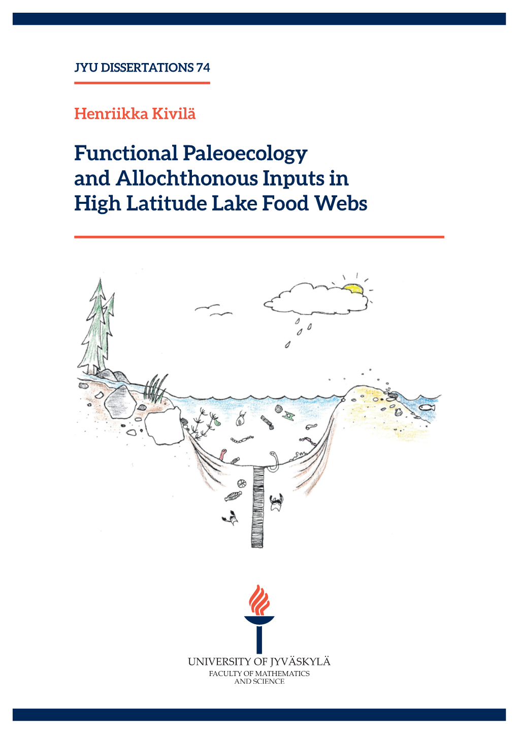 Functional Paleoecology and Allochthonous Inputs in High Latitude Lake Food Webs JYU DISSERTATIONS 74