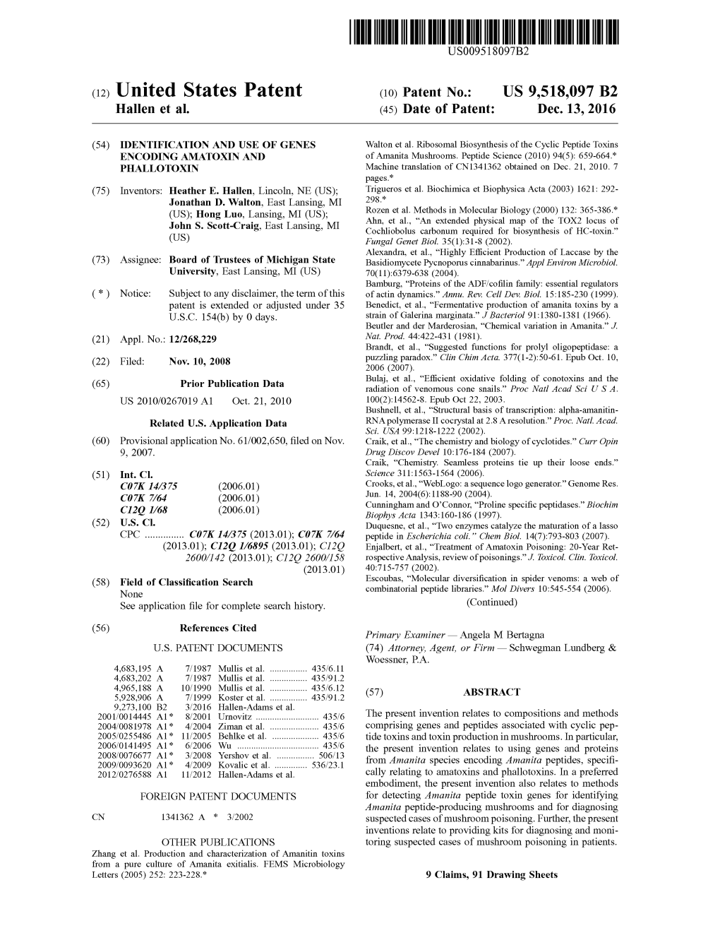 (12) United States Patent (10) Patent No.: US 9,518,097 B2 Hallen Et Al