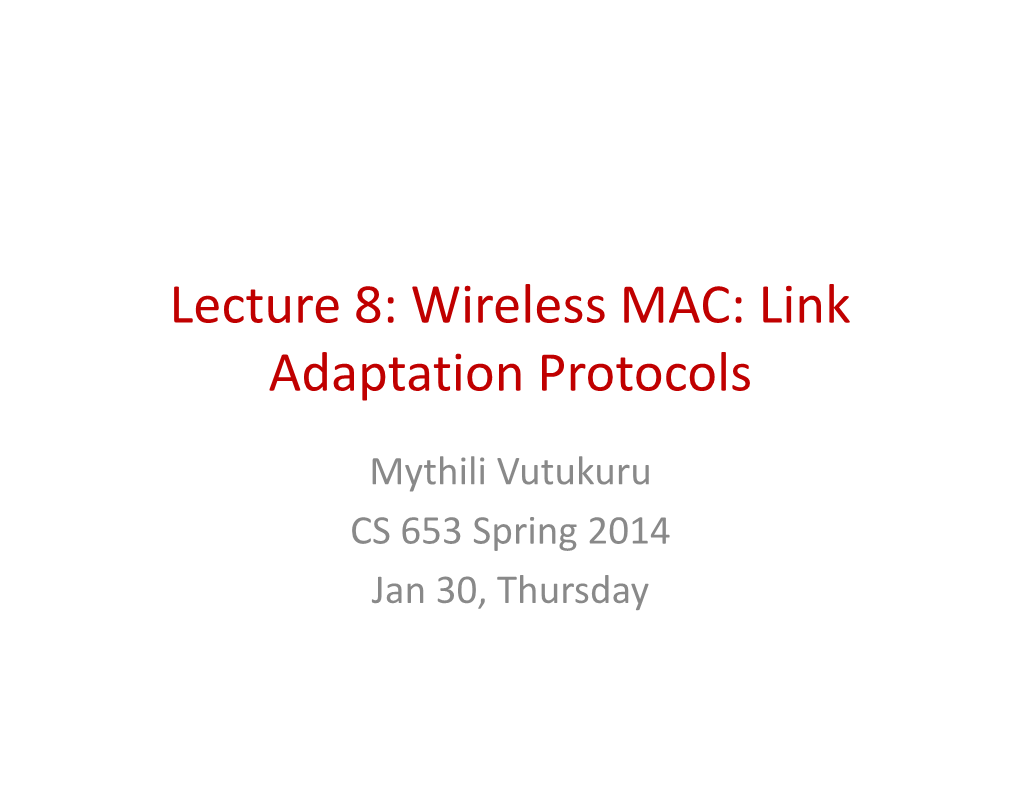 Wireless MAC: Link Adaptation Protocols