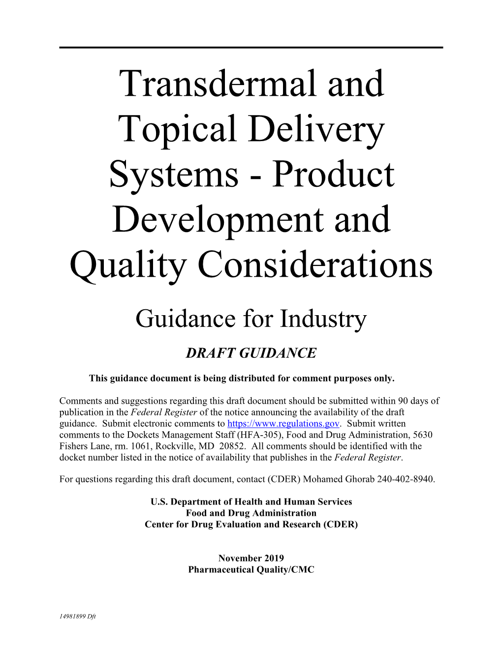 Transdermal and Topical Delivery Systems - Product Development and Quality Considerations