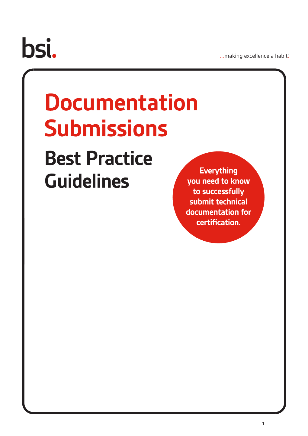 Documentation Submissions Best Practice Everything You Need to Know Guidelines to Successfully Submit Technical Documentation for Certification