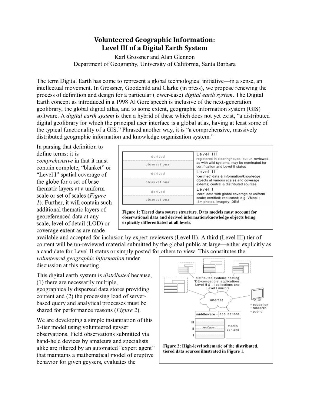 Volunteered Geographic Information: Level III of a Digital Earth System