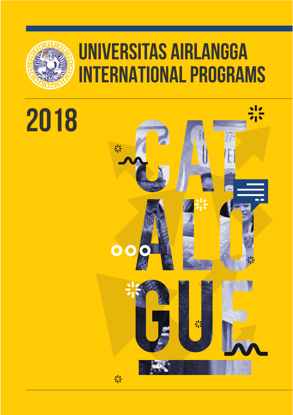 UNIVERSITAS AIRLANGGA INTERNATIONAL Programs 2018 1