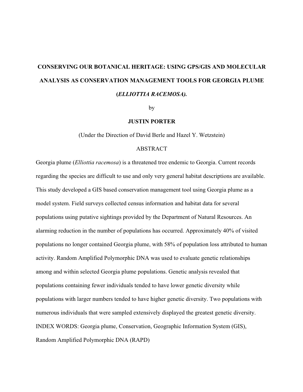 Using Gps/Gis and Molecular Analysis As Conservation Management Tools for Georgia Plume