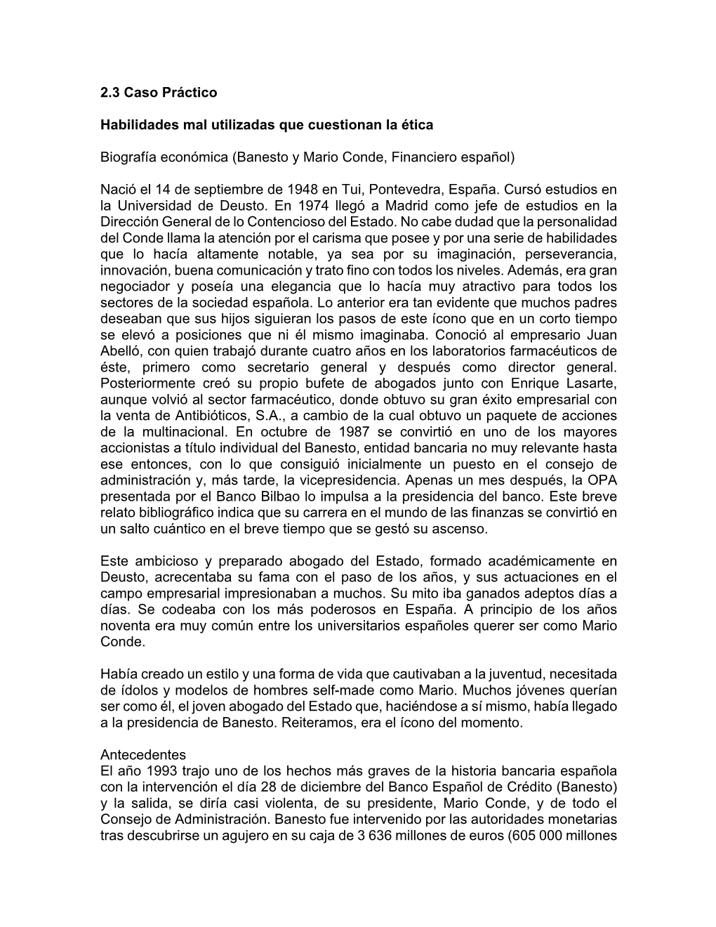 2.3 Caso Práctico Habilidades Mal Utilizadas Que Cuestionan La Ética