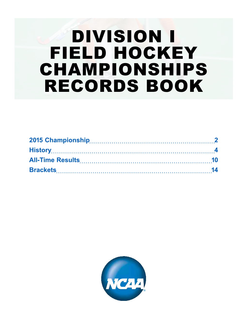 Field Hockey Championships Records Book