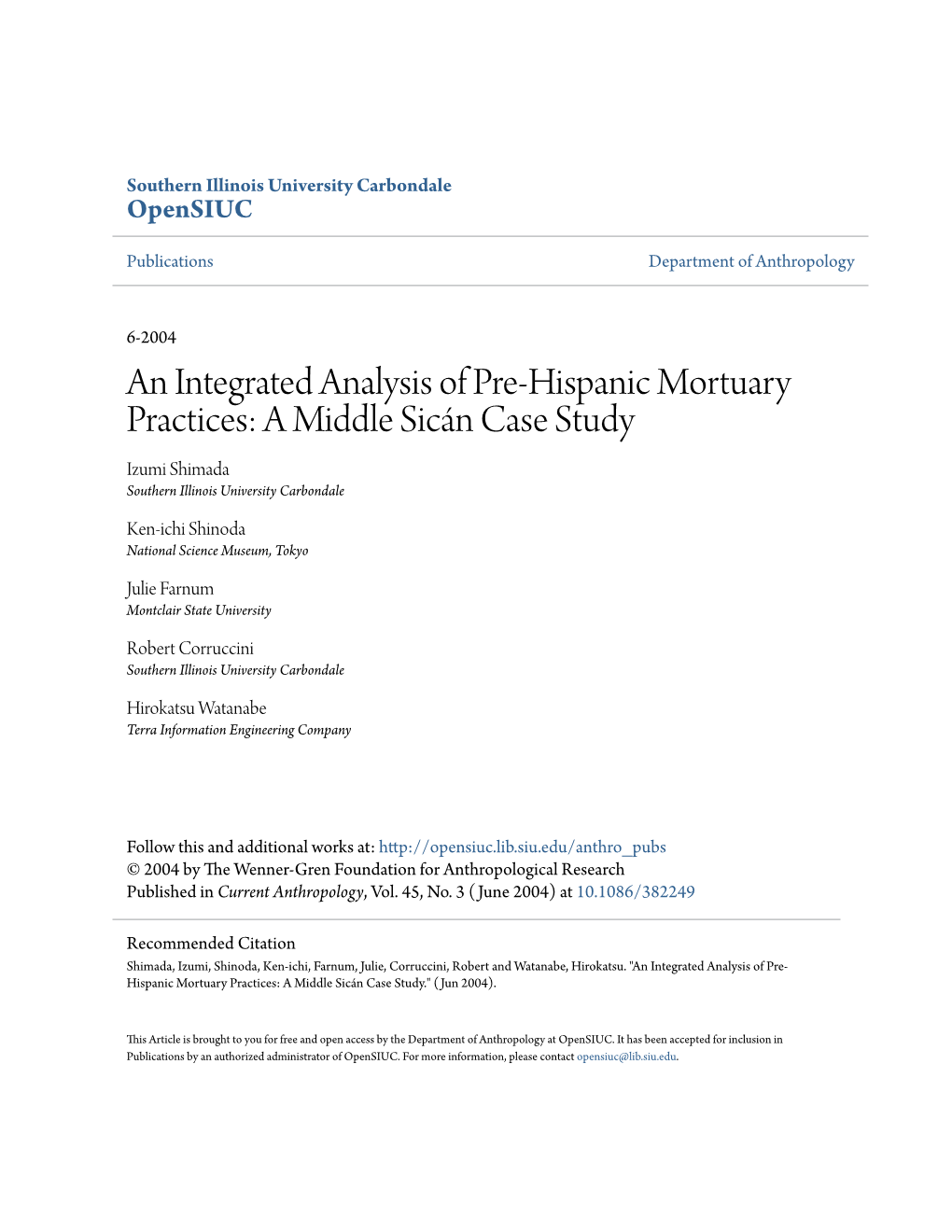 An Integrated Analysis of Pre-Hispanic Mortuary Practices: a Middle Sicán Case Study Izumi Shimada Southern Illinois University Carbondale