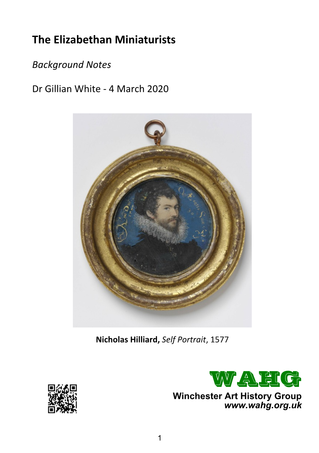 The Elizabethan Miniaturists Illustrated Seminar by Dr Gillian White