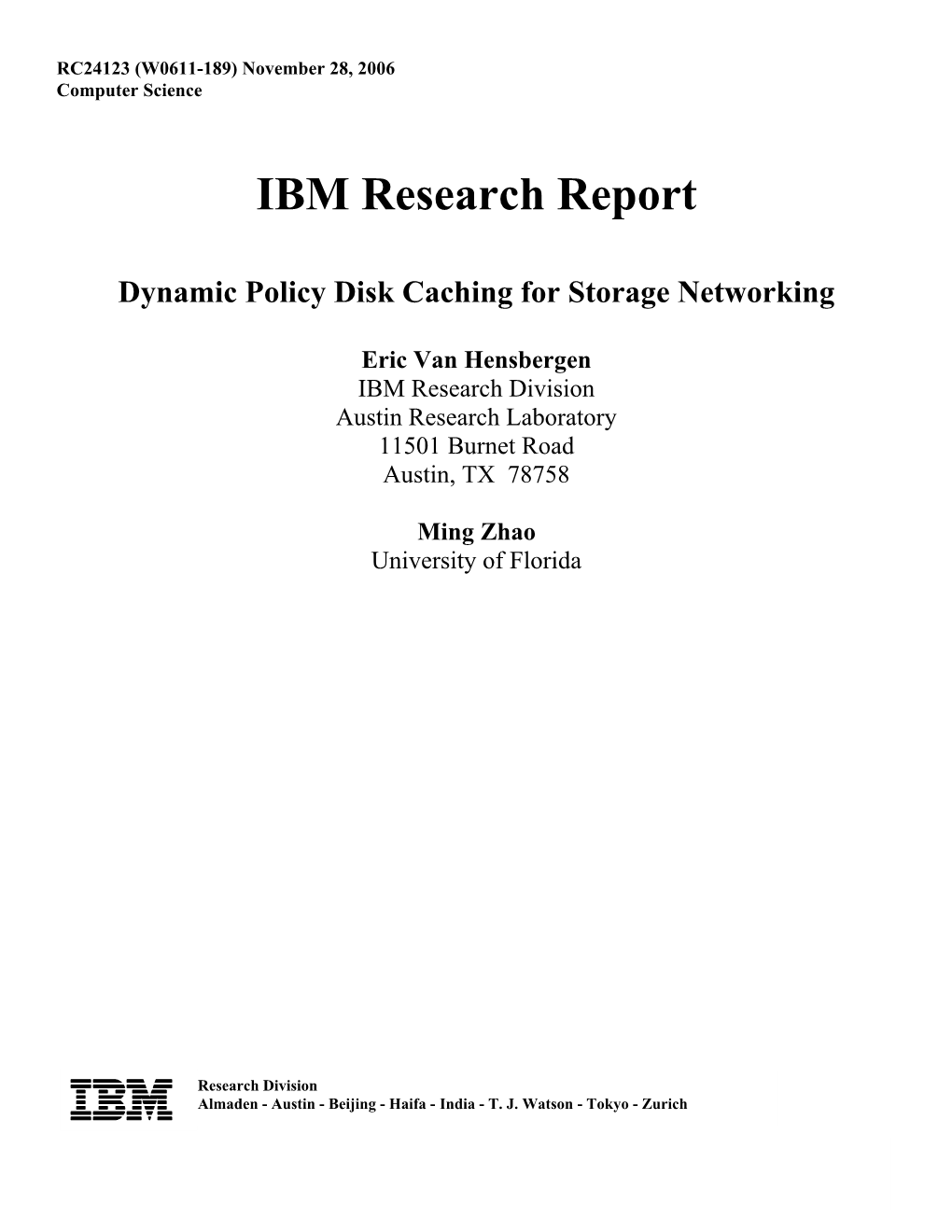 Dynamic Policy Disk Caching for Storage Networking